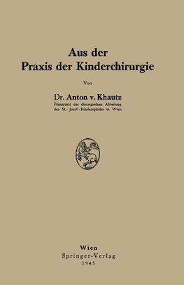 Aus der Praxis der Kinderchirurgie