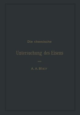 Die chemische Untersuchung des Eisens