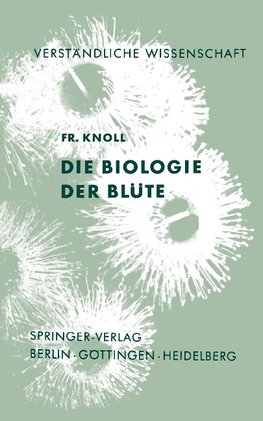 Die Biologie der Blüte