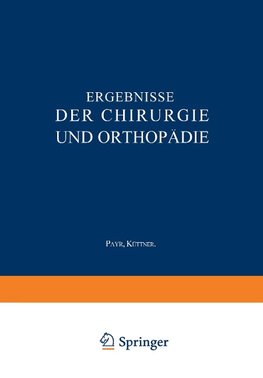 Ergebnisse der Chirurgie und Orthopädie