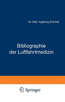 Bibliographie der Luftfahrtmedizin