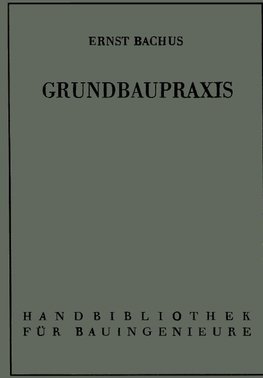 Grundbaupraxis