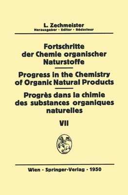 Fortschritte der Chemie organischer Naturstoffe/Progress in the Chemistry of Organic Natural Products/Progrès dans la Chimie des Substances Organiques Naturelles