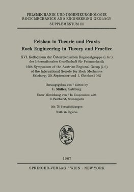 Felsbau in Theorie und Praxis Rock Engineering in Theory and Practice