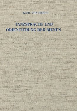 Tanzsprache und Orientierung der Bienen