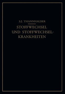 Lehrbuch des Stoffwechsels und der Stoffwechsel-Krankheiten