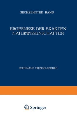 Ergebnisse der Exakten Naturwissenschaften