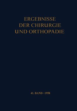 Ergebnisse der Chirurgie und Orthopädie