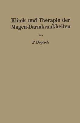 Klinik und Therapie der Magen-Darmkrankheiten