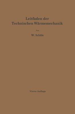 Leitfaden der Technischen Wärmemechanik