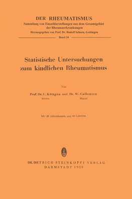 Statistische Untersuchungen zum Kindlichen Rheumatismus