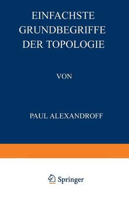 Einfachste Grundbegriffe der Topologie