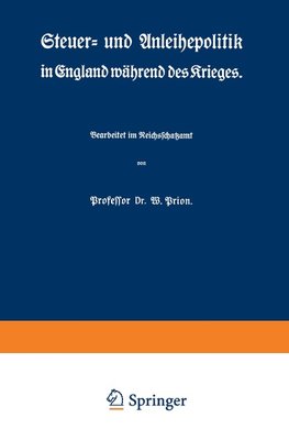 Steuer- und Anleihepolitik in England während des Krieges