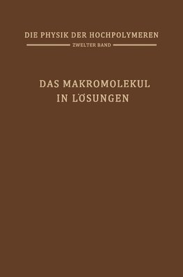 Das Makromolekül in Lösungen