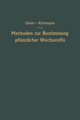 Methoden zur Bestimmung pflanzlicher Wuchsstoffe