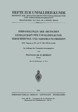 Verhandlungen der Deutschen Gesellschaft für Unfallheilkunde Versicherungs- und Versorgungsmedizin