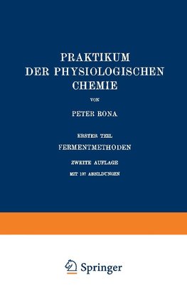 Praktikum der Physiologischen Chemie