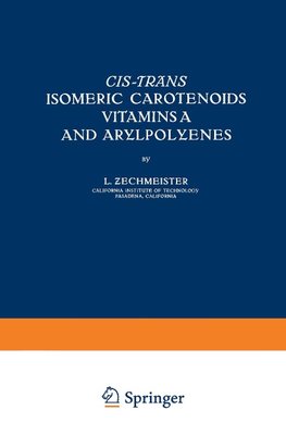 Cis-trãns Isomeric Carotenoids Vitamins A and Arylpolyenes