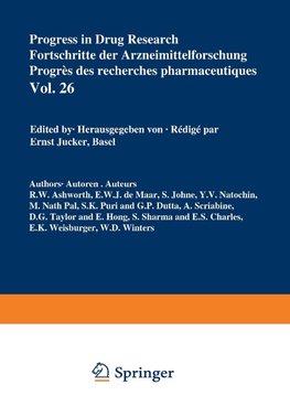 Progress in Drug Research / Fortschritte der Arzneimittelforschung / Progrès des recherches pharmaceutiques