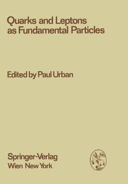 Quarks and Leptons as Fundamental Particles