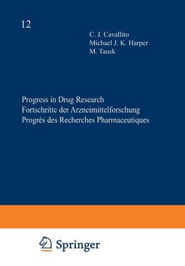 Progress in Drug Research / Fortschritte der Arzneimittelforschung / Progrès des recherches pharmaceutiques