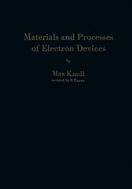 Materials and Processes of Electron Devices