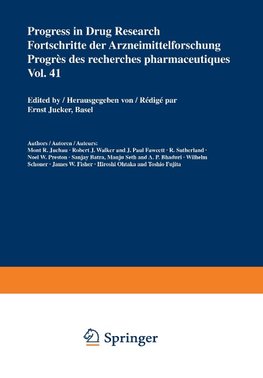 Progress in Drug Research / Fortschritte der Arzneimittelforschung / Progrès des recherches pharmaceutiques