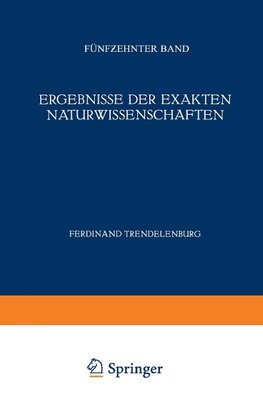 Ergebnisse der Exakten Naturwissenschaften