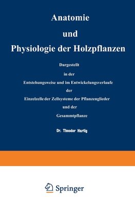 Anatomie und Physiologie der Holzpflanzen