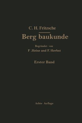 Lehrbuch der Bergbaukunde