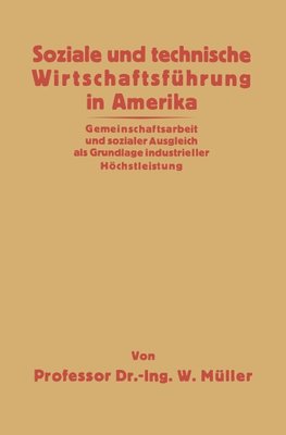 Soziale und technische Wirtschaftsführung in Amerika