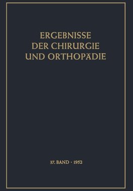 Ergebnisse der Chirurgie und Orthopädie