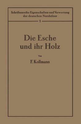 Die Esche und ihr Holz