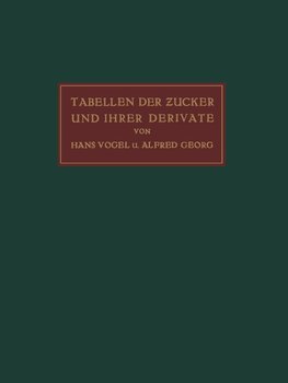 Tabellen der Zucker und Ihrer Derivate