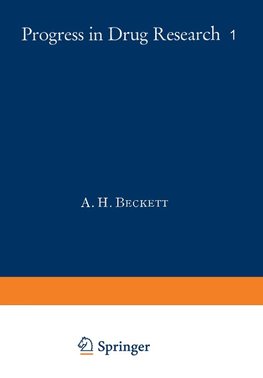 Fortschritte der Arzneimittelforschung / Progress in Drug Research / Progrès des recherches pharmaceutiques