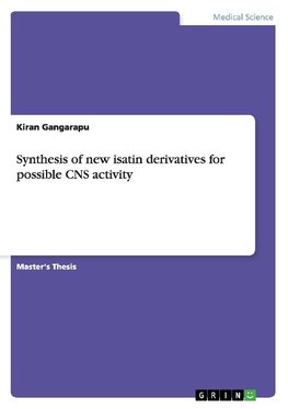 Synthesis of new isatin derivatives for possible CNS activity