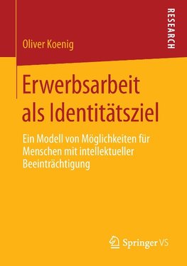 Erwerbsarbeit als Identitätsziel