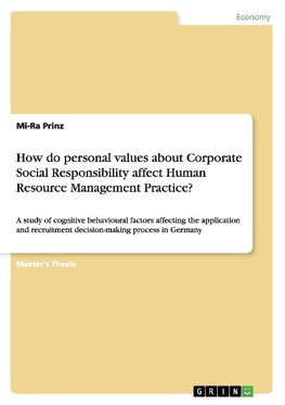 How do personal values about Corporate Social Responsibility affect Human Resource Management Practice?