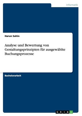 Analyse und Bewertung von Gestaltungsprinzipien für ausgewählte Buchungsprozesse