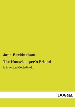 The Housekeeper´s Friend