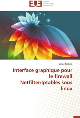 Interface graphique pour le firewall Netfilter/Iptables sous linux