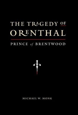 The Tragedy of Orenthal, Prince of Brentwood