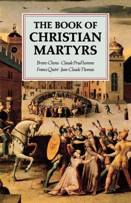 The Book of Christian Martyrs