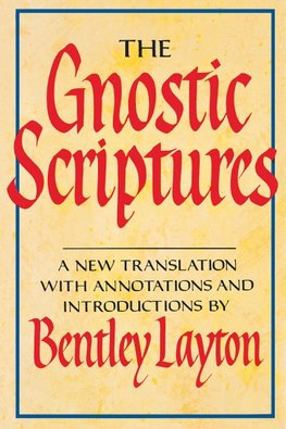 The Gnostic Scriptures