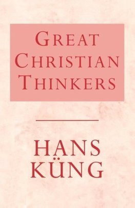 Great Christian Thinkers