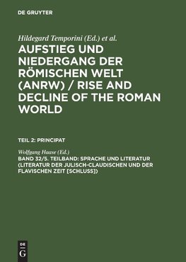 Sprache und Literatur (Literatur der julisch-claudischen und der flavischen Zeit [Schluss])