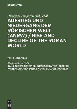 Philosophie, Wissenschaften, Technik. Wissenschaften (Medizin und Biologie [Forts.])