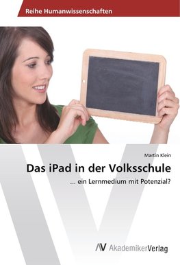 Das iPad in der Volksschule