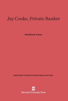 Jay Cooke, Private Banker