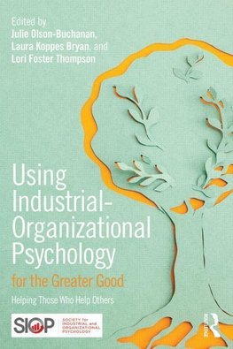 Olson-Buchanan, J: Using Industrial-Organizational Psycholog